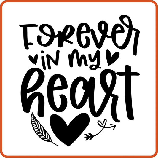 Forever In My Heart | Memorial | Sympathy Iron On Decals Patches by SEC Apparel - secapparelonline