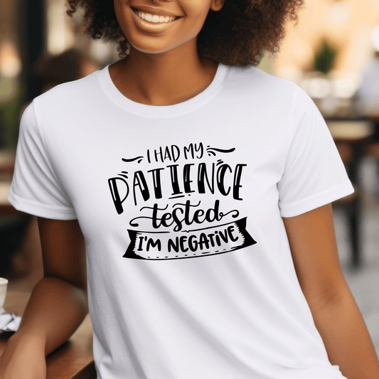 Funny Graphic T Shirt| Unisex | Funny Shirts | I Had My Patience Tested - secapparelonline