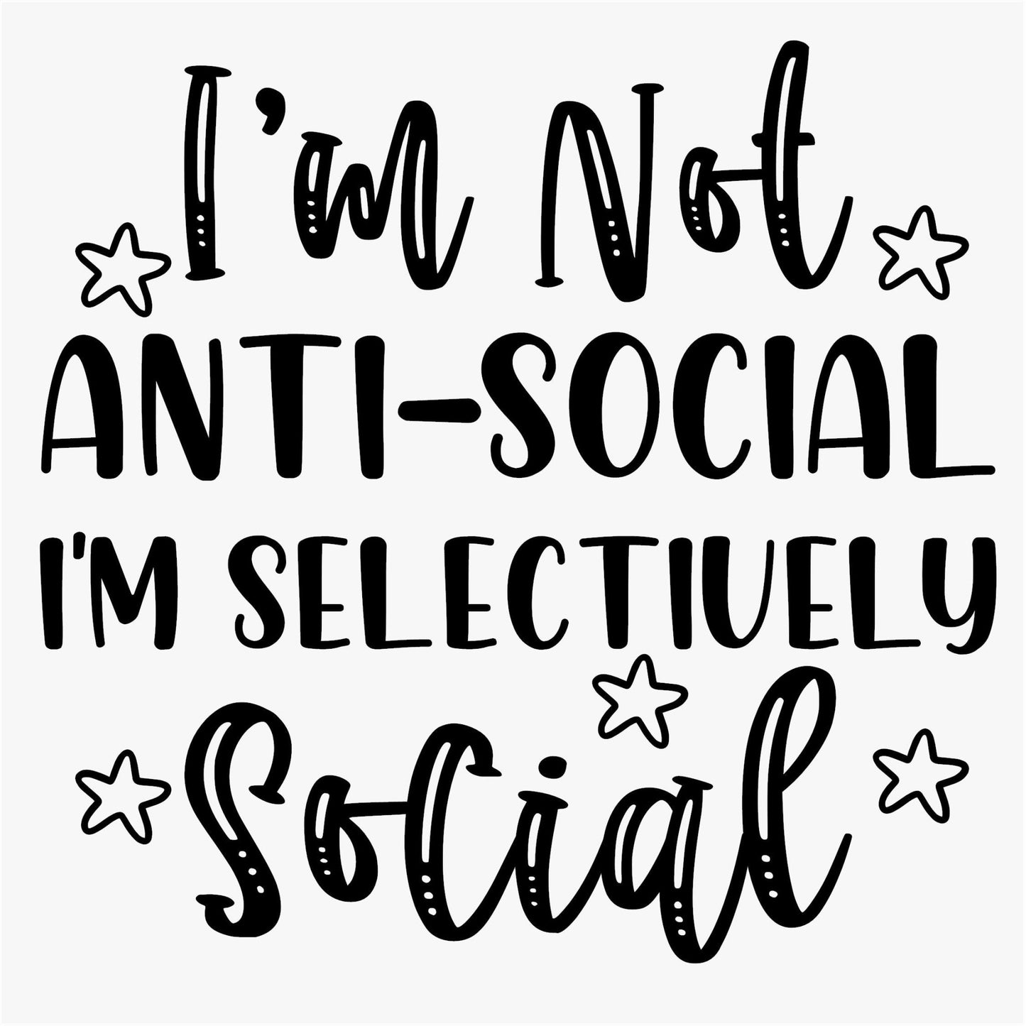 Funny Iron On Transfers Decals Patches Vinyl for T Shirts Fabric Clothing | SEC Apparel| I am not anti social - secapparelonline