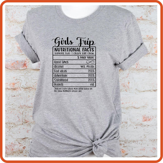 Girls Trip Nutritional Facts Graphic T Shirt| Unisex | Vacation Shirts | SEC Apparel - secapparelonline
