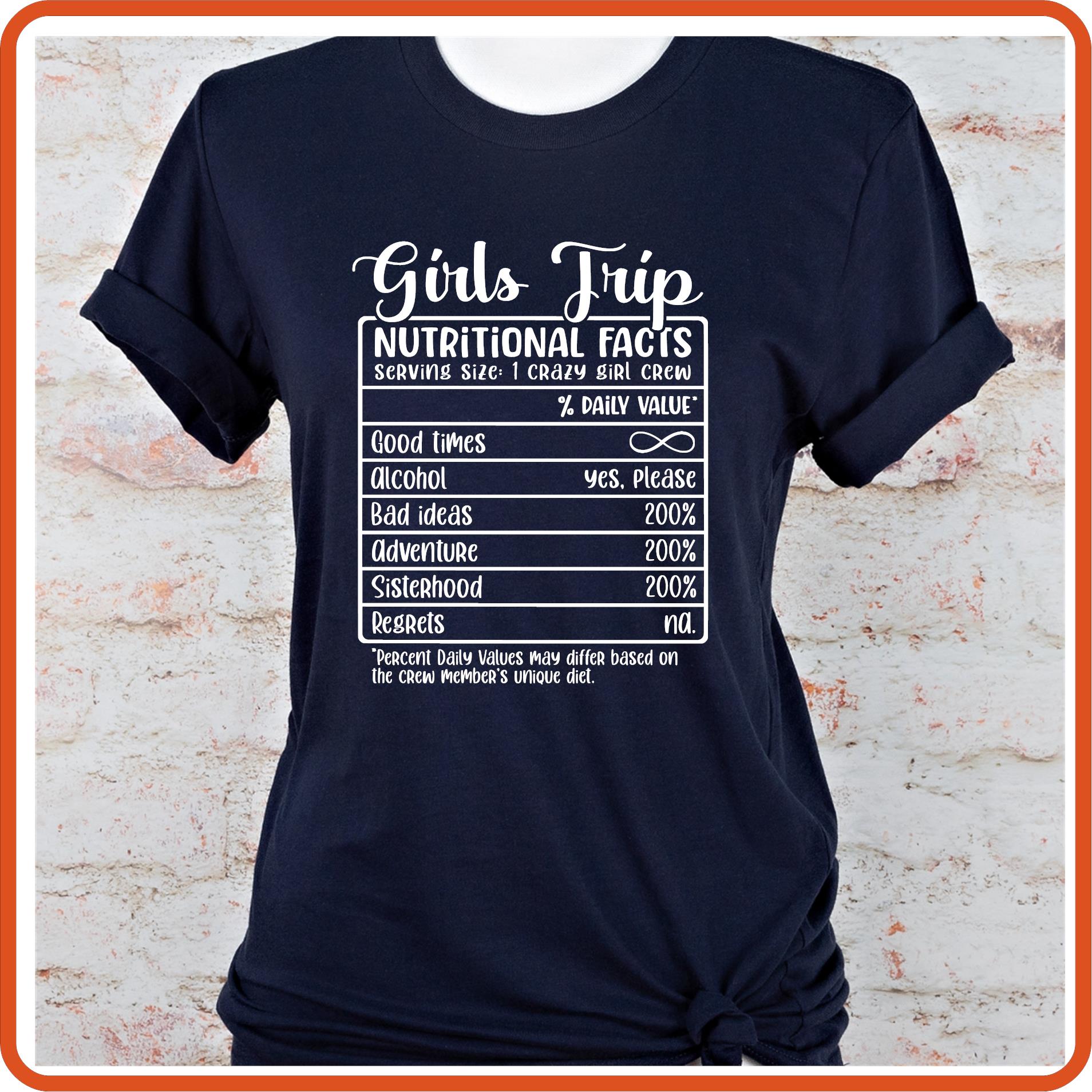 Girls Trip Nutritional Facts Graphic T Shirt| Unisex | Vacation Shirts | SEC Apparel - secapparelonline