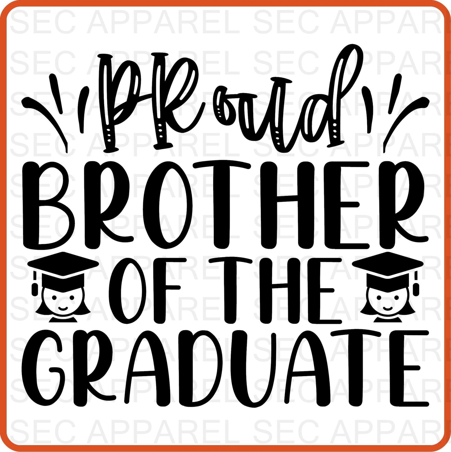 Graduation Iron On Transfers Decals Patches Vinyl for T Shirts Fabric Clothing | SEC Apparel| Proud Brother - secapparelonline
