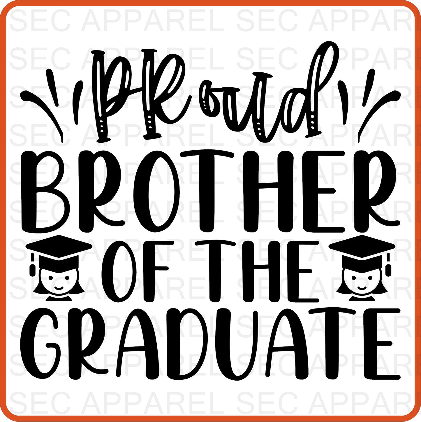 Graduation Iron On Transfers Decals Patches Vinyl for T Shirts Fabric Clothing | SEC Apparel| Proud Brother