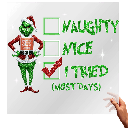 Grinch DTF Transfers Ready to Press | Naughty Nice - secapparelonline