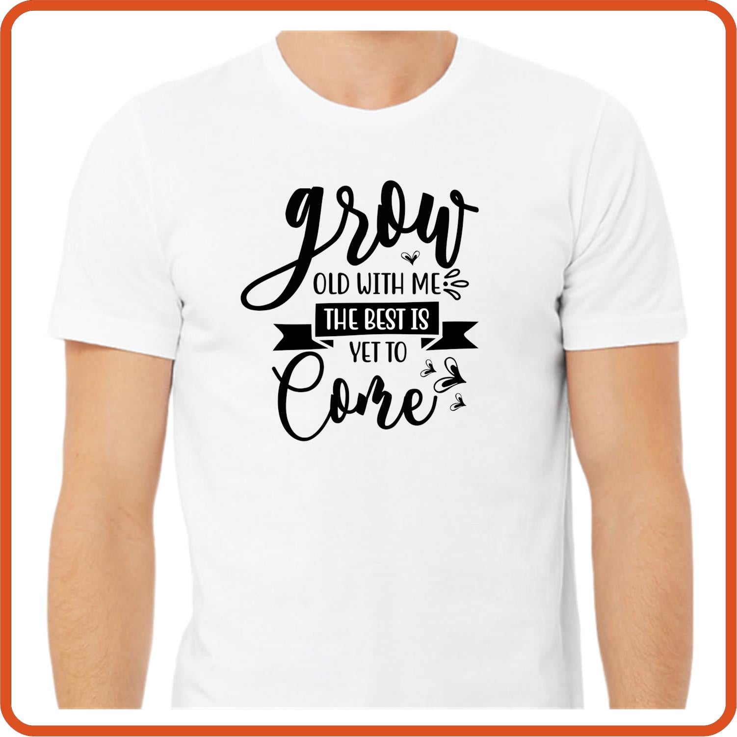 Grow Old with Me | Anniversary Iron On Decal Patches by SEC Apparel - secapparelonline