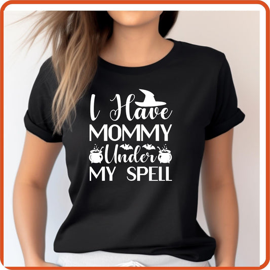 Halloween Graphic T-shirts | Halloween Shirt | SEC Apparel | I Have Mommy Under My Spell - secapparelonline