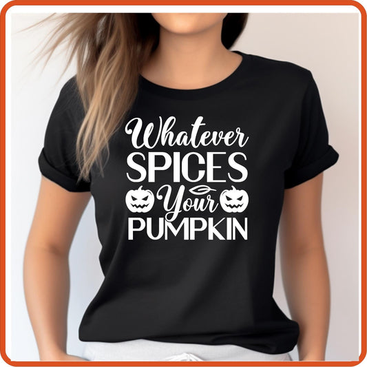 Halloween Graphic T-shirts | Halloween Shirt | SEC Apparel | Whatever Spices Your Pumpkin - secapparelonline