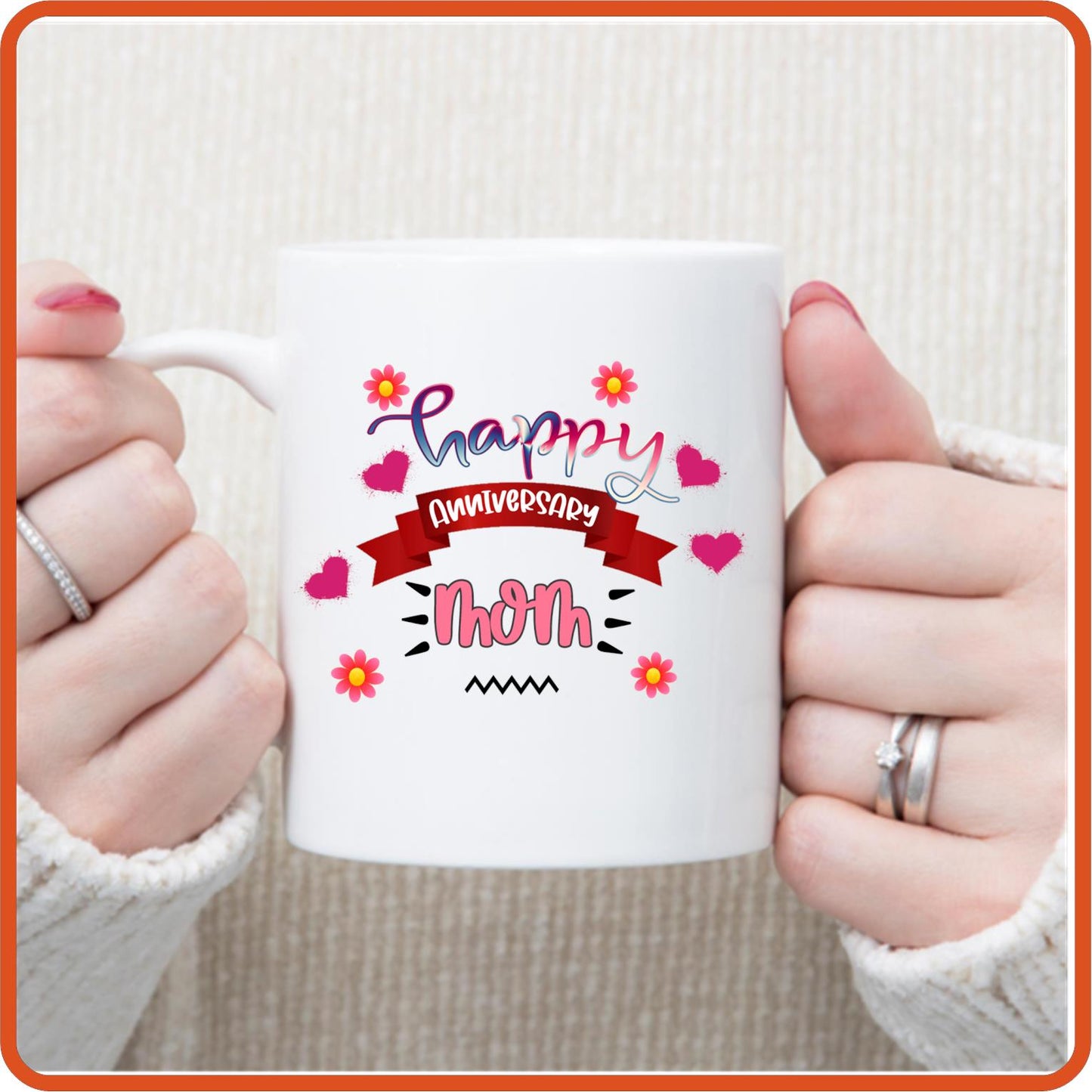 Happy Anniversary Mom | Anniversary Mug -11oz Coffee Mug by SEC Apparel