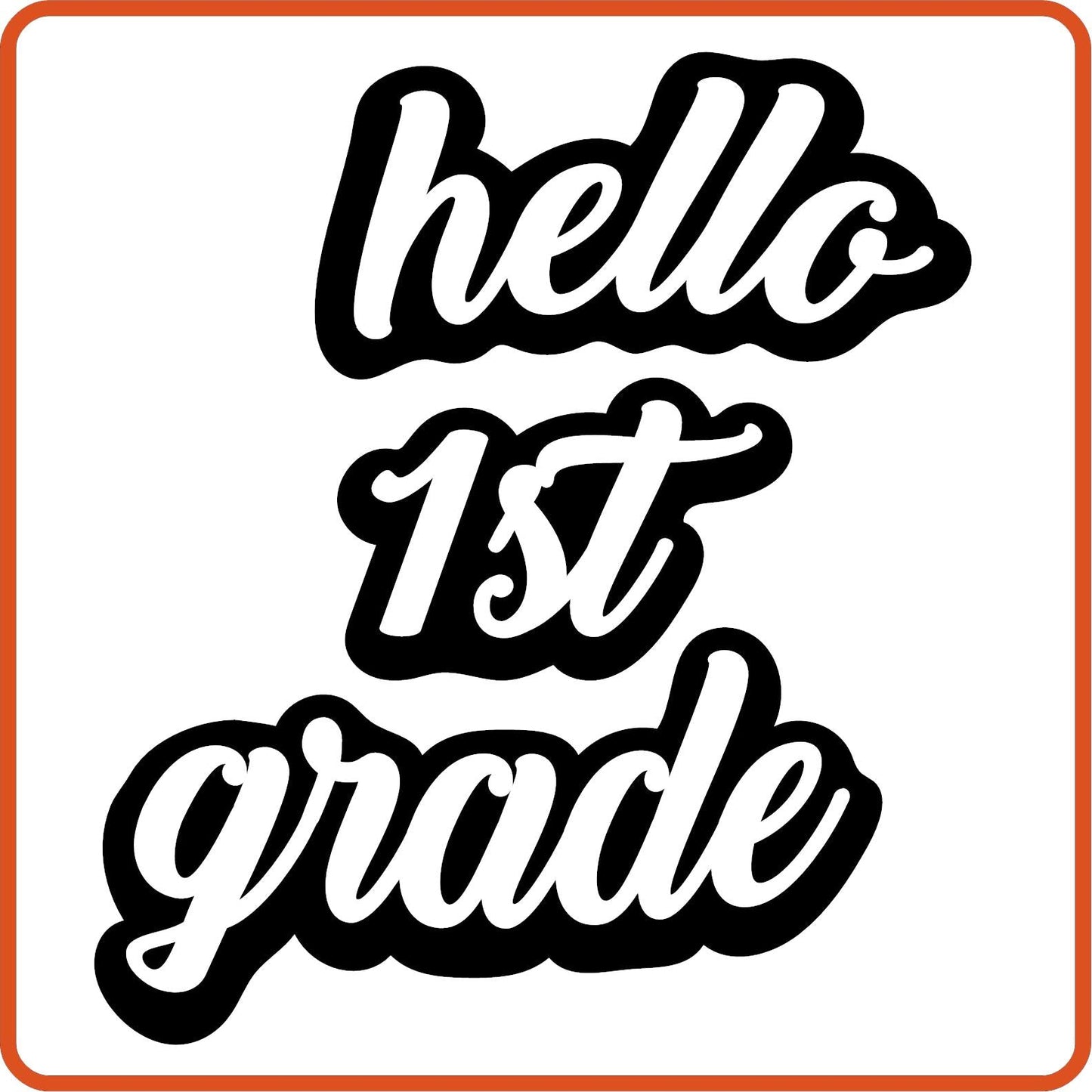 Hello 1st Grade 1| Back to School Iron On Decals Patches by SEC Apparel - secapparelonline
