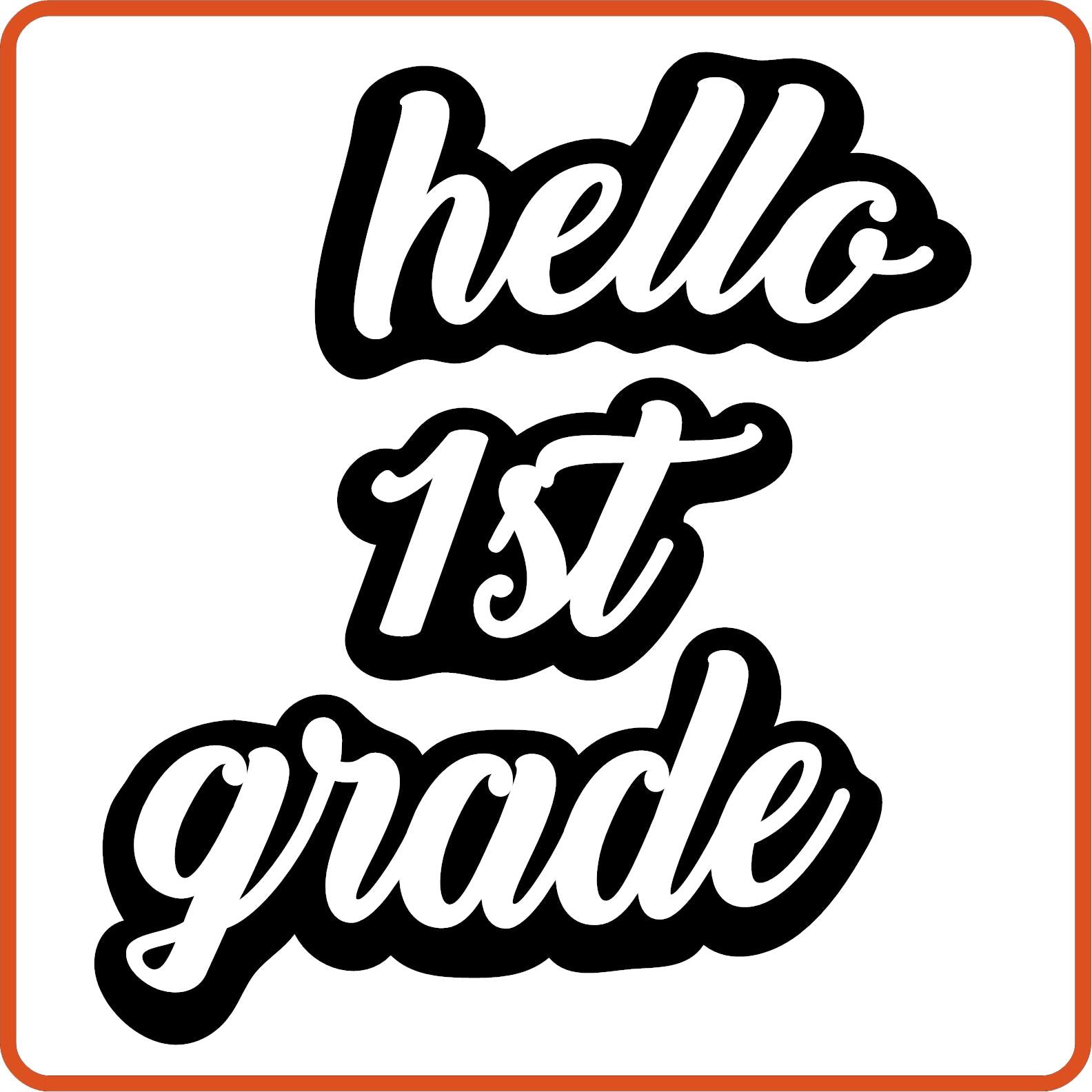 Hello 1st Grade 1| Back to School Iron On Decals Patches by SEC Apparel - secapparelonline