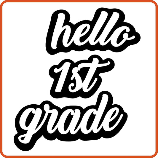 Hello 1st Grade 1| Back to School Iron On Decals Patches by SEC Apparel - secapparelonline