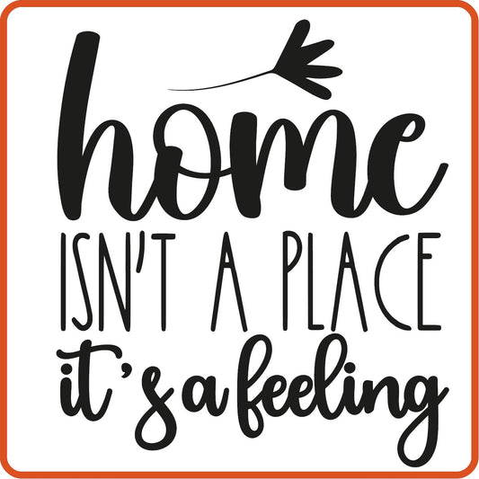 Home Isn't A Place It's a Feeling | Home Iron On Decals Patches by SEC Apparel