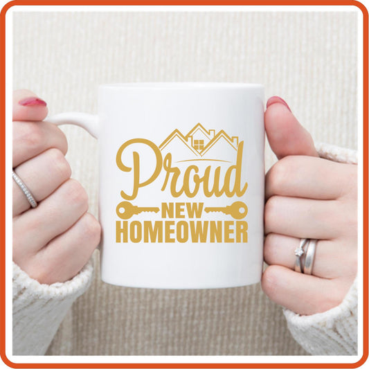 Proud New Homeowner | Gift for Homeowner  | Home Mugs -11oz Coffee Mug by SEC Apparel