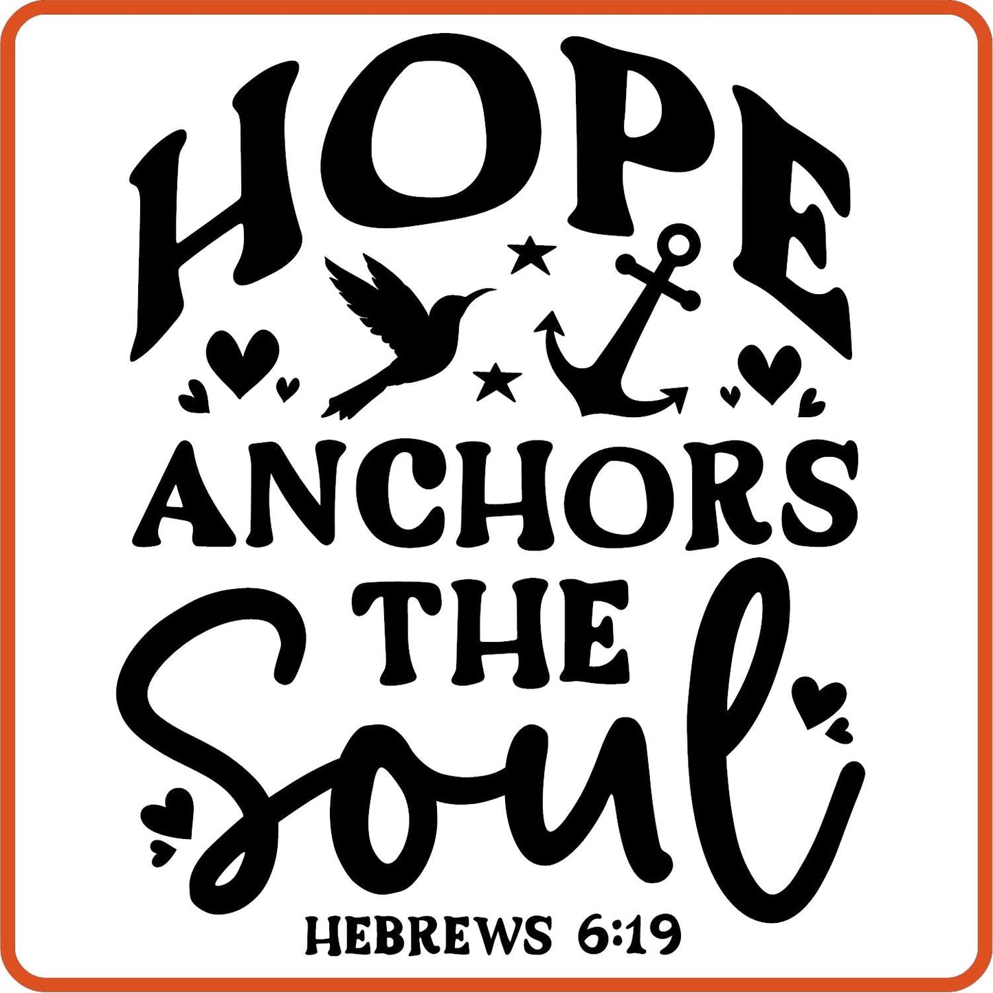 Hope Anchors the Soul | Bible | Religious Iron On Decals Patches by SEC Apparel - secapparelonline