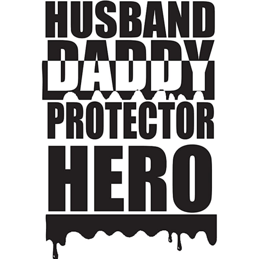 Husband Daddy Protector Hero | Fathers Day Iron On Transfers Decals Patches Vinyl for T Shirts Fabric Clothing - secapparelonline