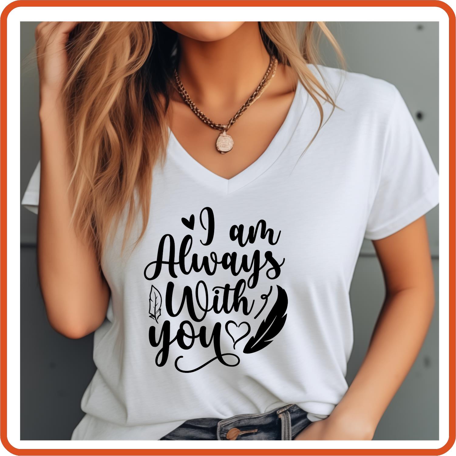 I am Always With You |Memorial Sympathy Shirts T-Shirts by SEC Apparel - secapparelonline