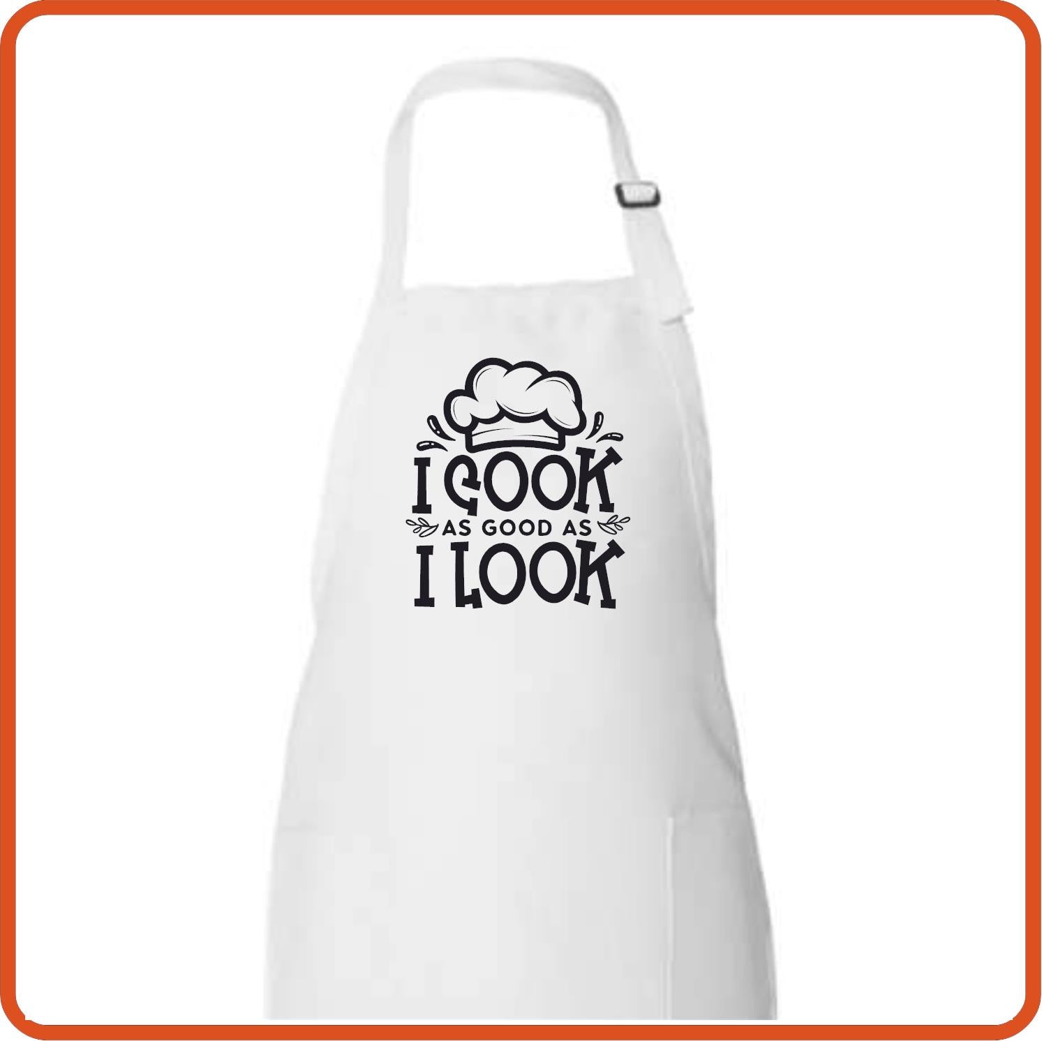 I Cook As Good As I Look Full Length Apron by SEC Apparel - secapparelonline