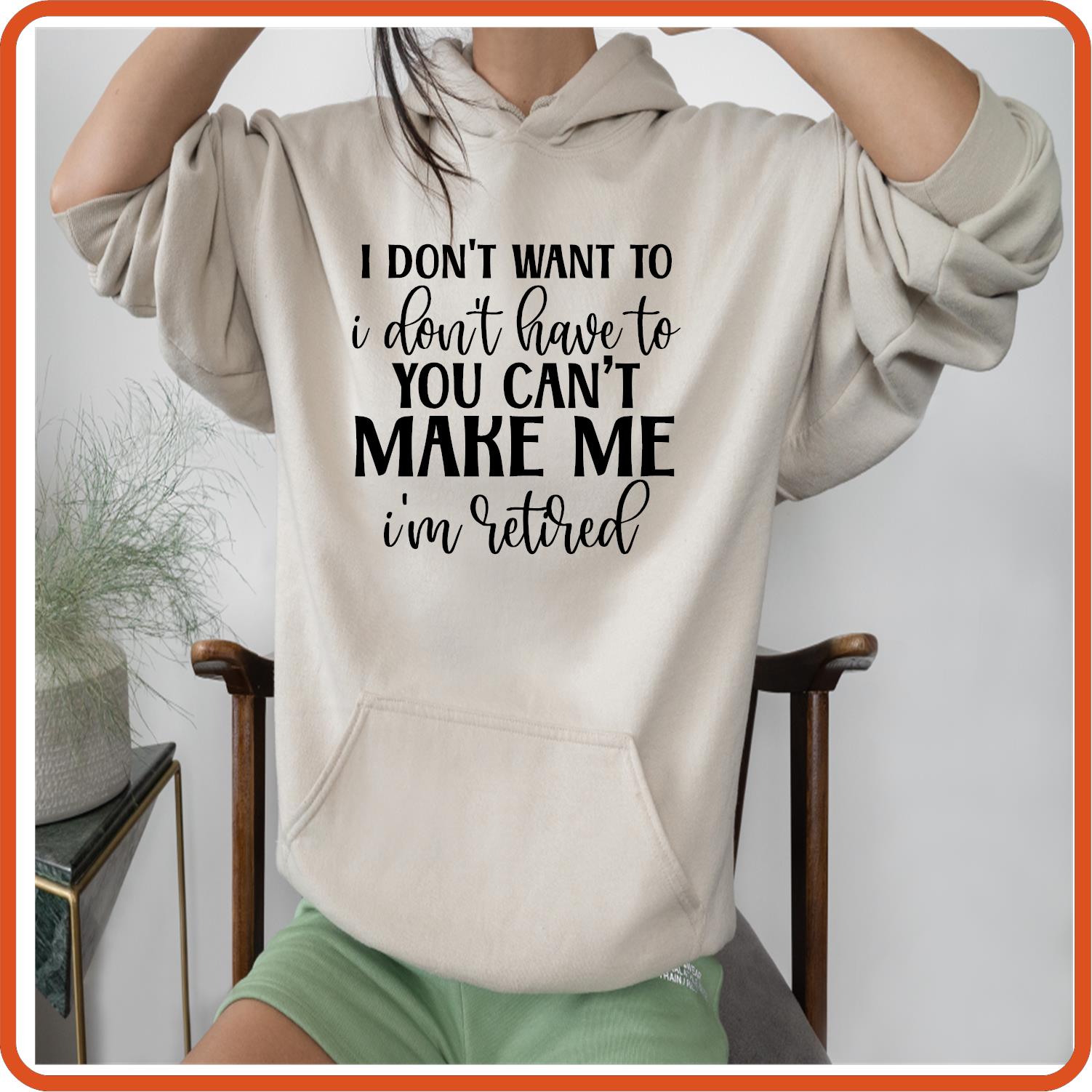 I Don't Want I Don't Have to | Retirement Iron On Decals Patches by SEC Apparel - secapparelonline