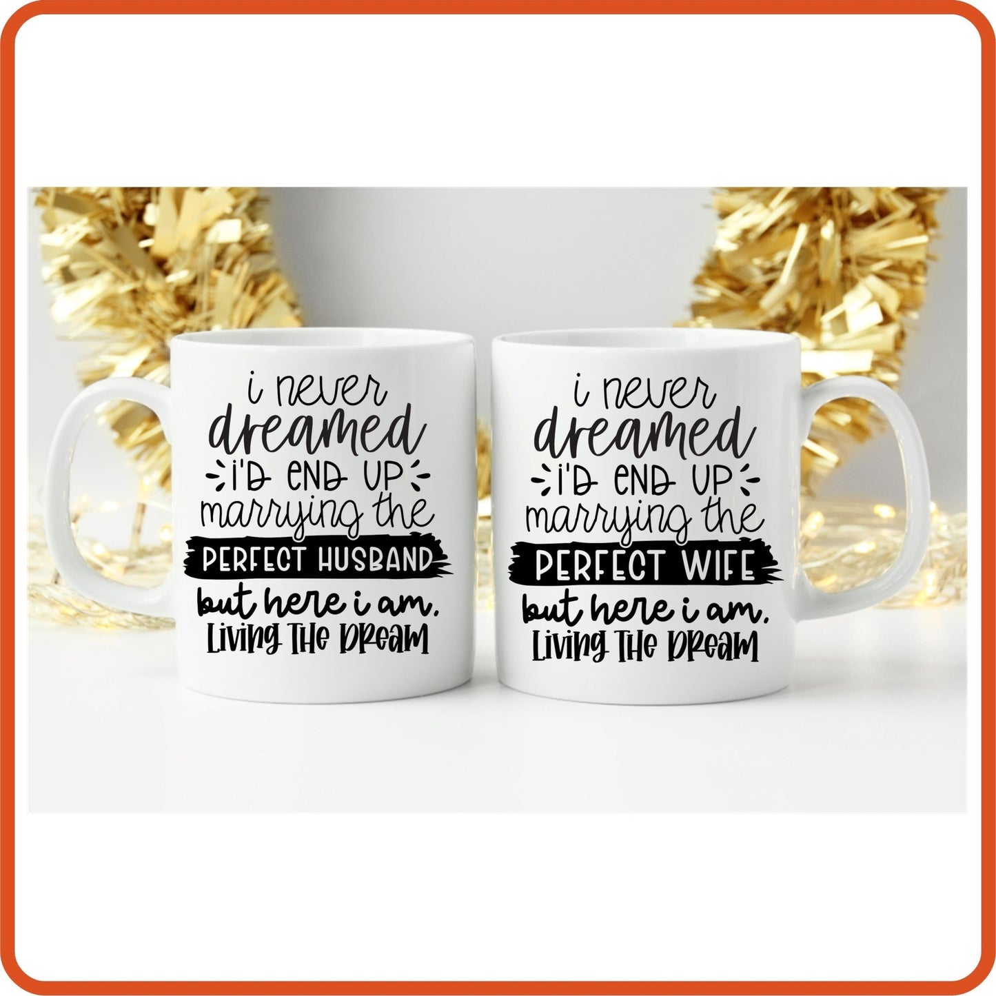 I Never Dreamed Husband and Wife | Wedding Mug - 11oz Mug by SEC Apparel - secapparelonline