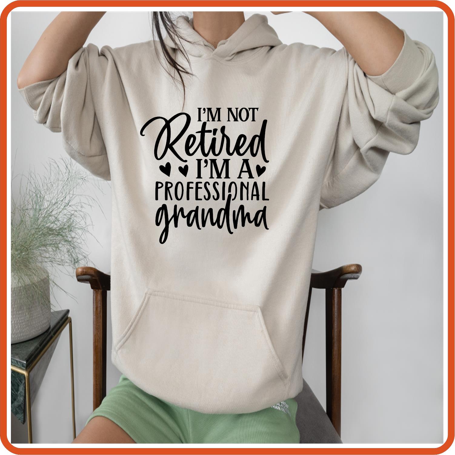 I'm Not Retired I'm a Professional Grandma | Retirement Iron On Decals Patches by SEC Apparel - secapparelonline