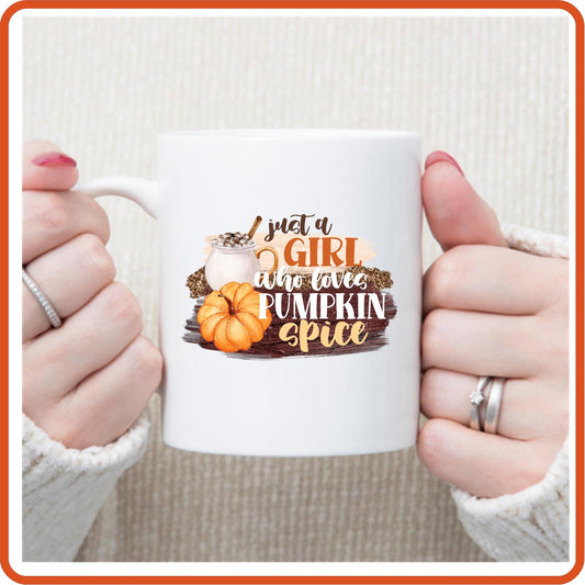 Just a Girl Who Love Pumpkin Spice | Fall Mugs - 11oz Coffee Mug by SEC Apparel - secapparelonline
