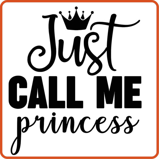 Just Call Me Princess | New Baby Iron On Decal Patches by SEC Apparel - secapparelonline