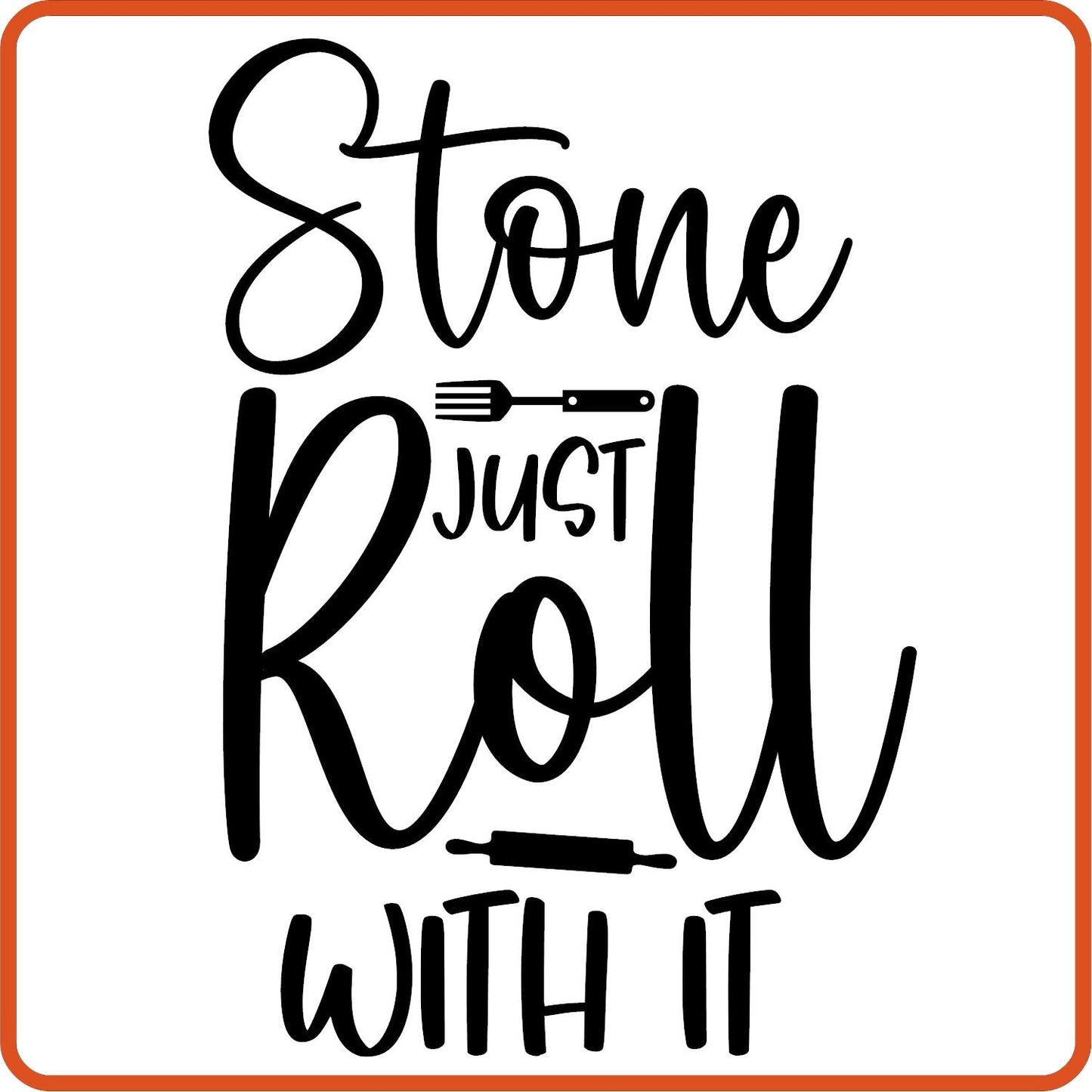 Just Roll with It | Apron Iron On Decals Patches by SEC Apparel - secapparelonline