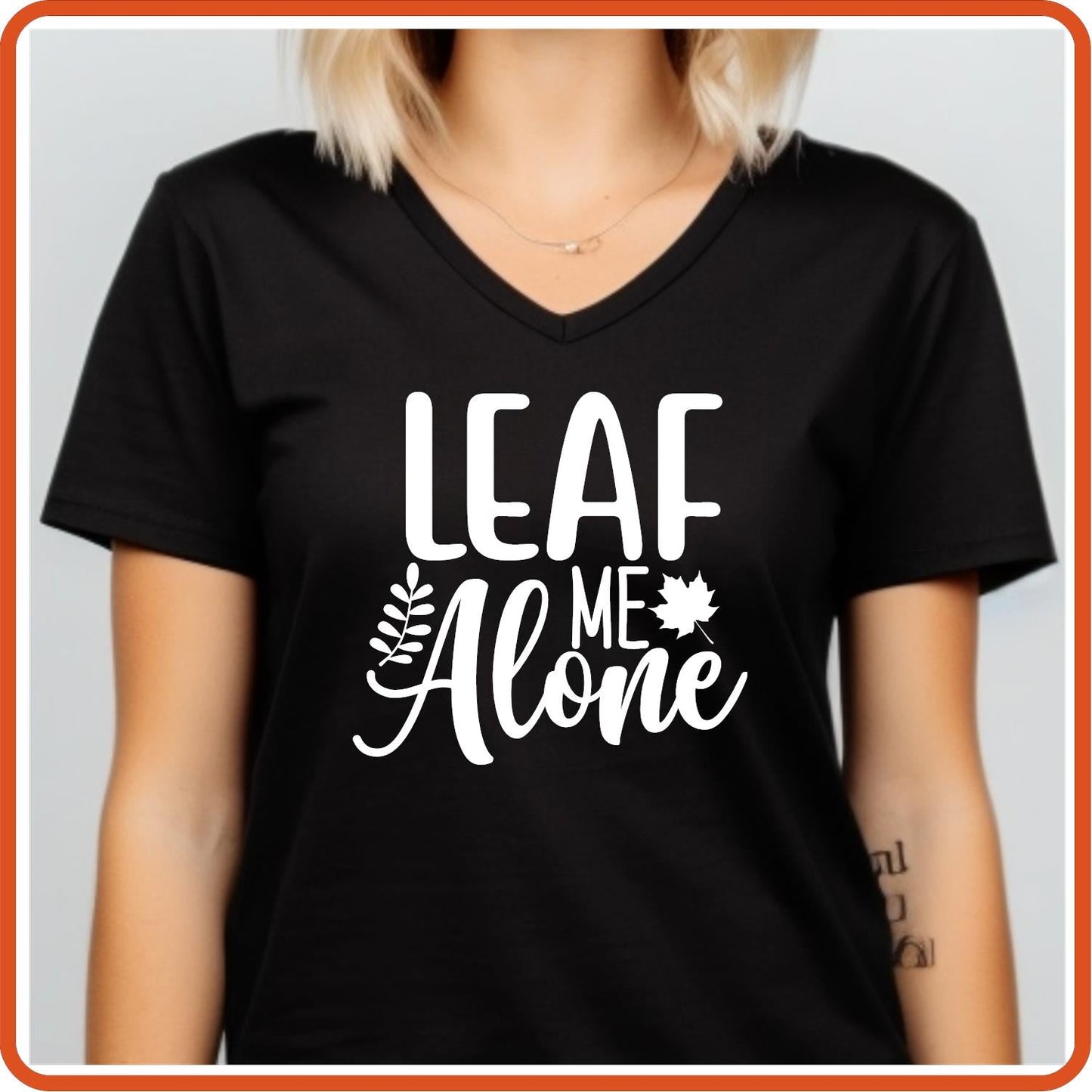 Leaf Me Alone | Fall Shirts | T-Shirts by SEC Apparel - secapparelonline