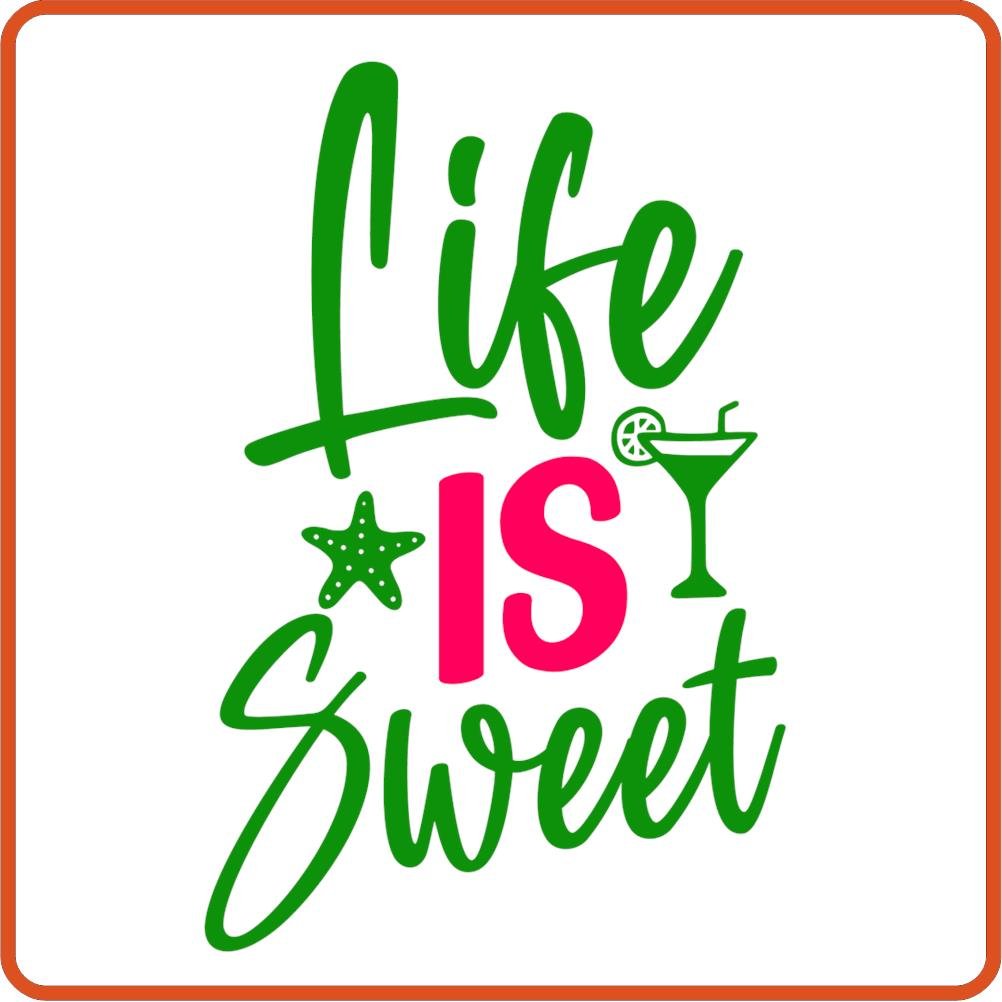 Life is Sweet | Summer Iron On Decal by SEC Apparel for Shirts, Clothing and More - secapparelonline
