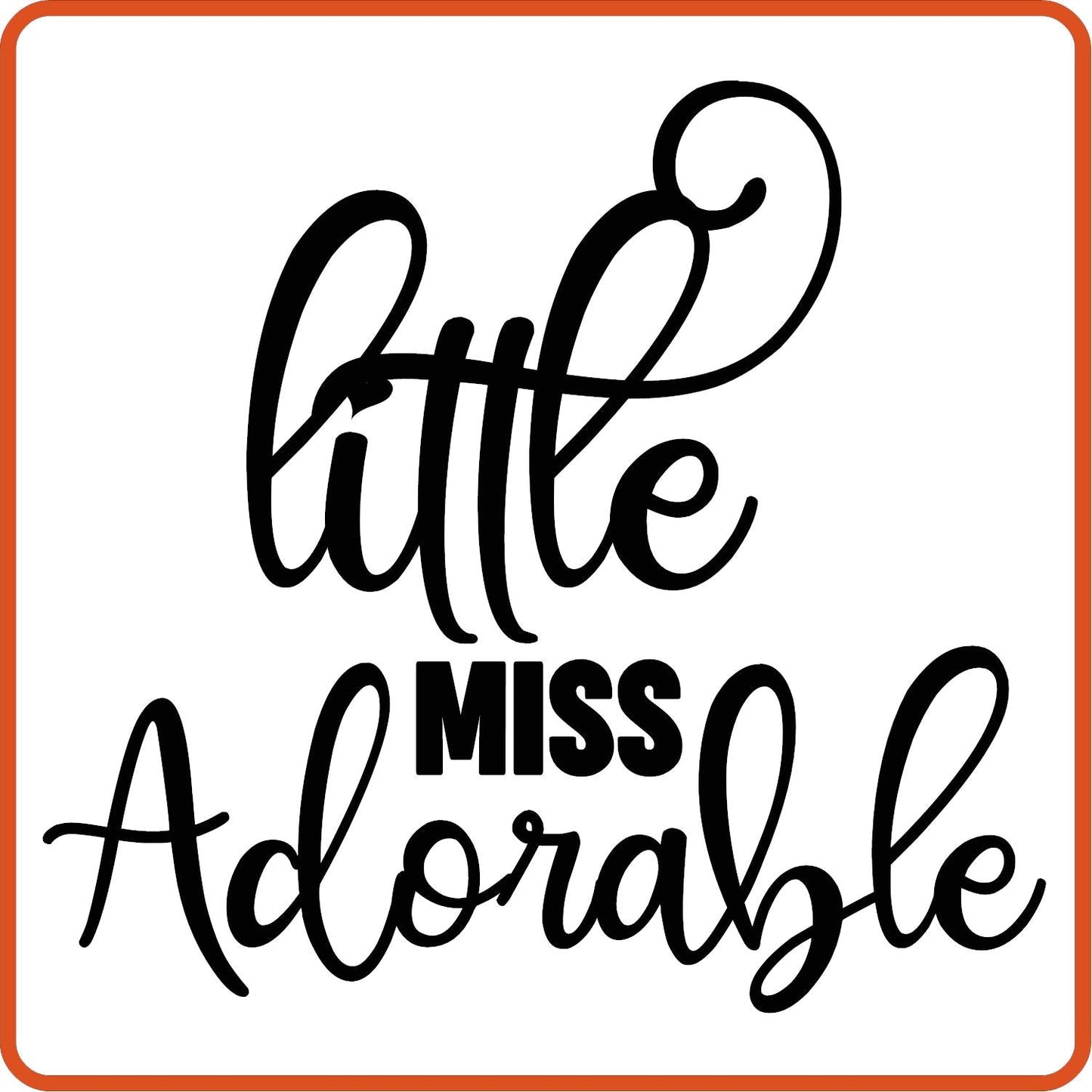 Little Miss Adorable | New Baby Iron On Decal Patches by SEC Apparel - secapparelonline