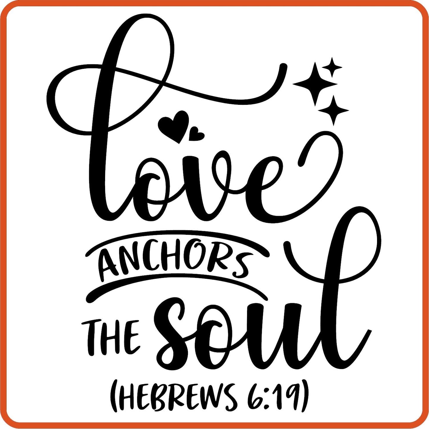 Love Anchors the Soul| Bible | Religious Iron On Decals Patches by SEC Apparel - secapparelonline