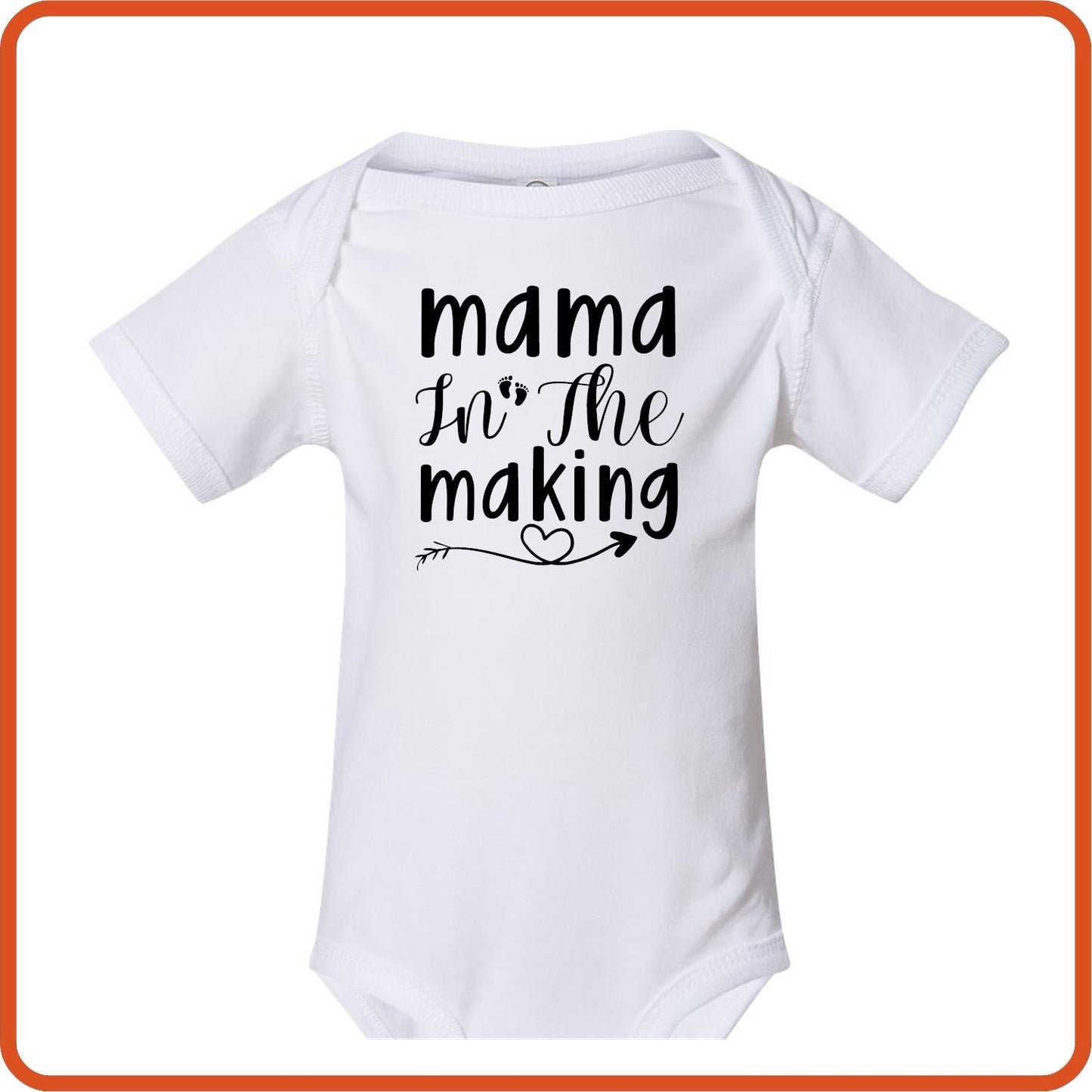 Mama In the Making | New Baby Shirt Bodysuit Onesies by SEC Apparel - secapparelonline