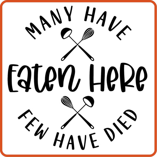 Many Have Eaten Here Few Have Died | Apron Iron On Decals Patches by SEC Apparel - secapparelonline