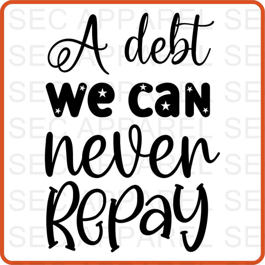 Memorial Day Iron On Decals Patches transfers vinyl for shirts, clothing | A Debt We Can Never Repay - secapparelonline
