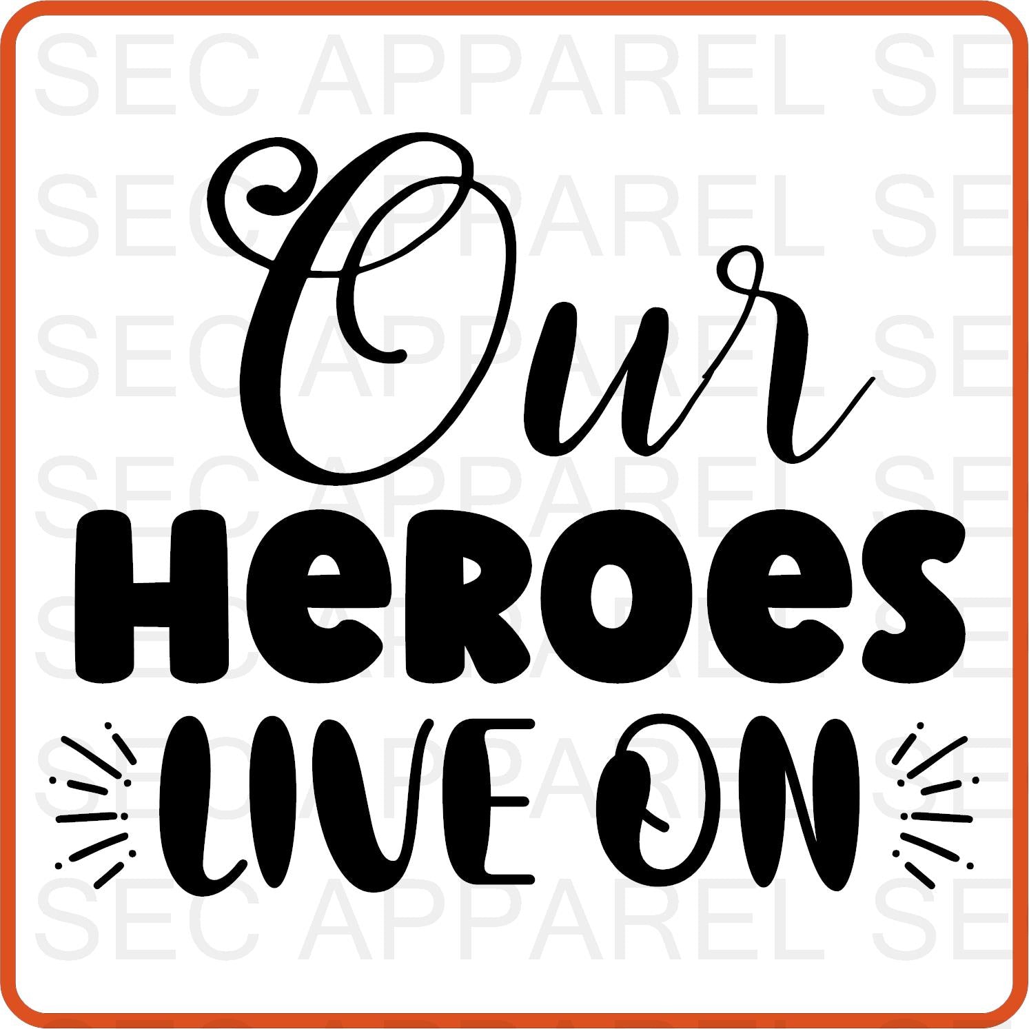 Memorial Day Iron On Decals Patches transfers vinyl for shirts, clothing | Our Heroes Lives Here - secapparelonline