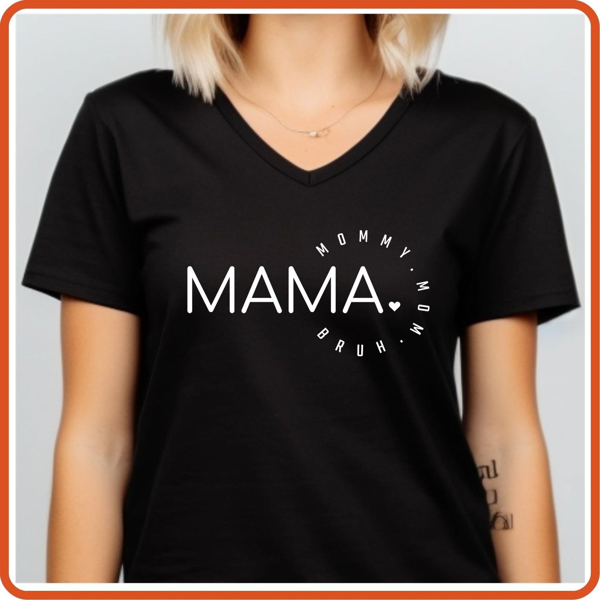 Mother's Day Graphic T Shirts| Unisex | SEC Apparel | Mama Mommy Mom Bruh - secapparelonline