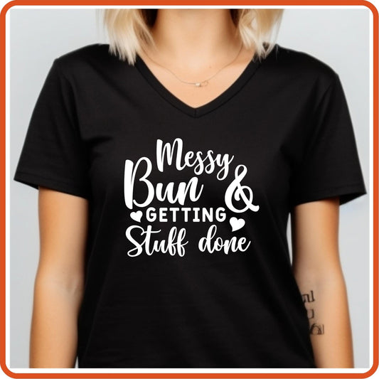 Mother's Day Graphic T Shirts| Unisex | SEC Apparel | Messy Bun and Getting stuff done - secapparelonline