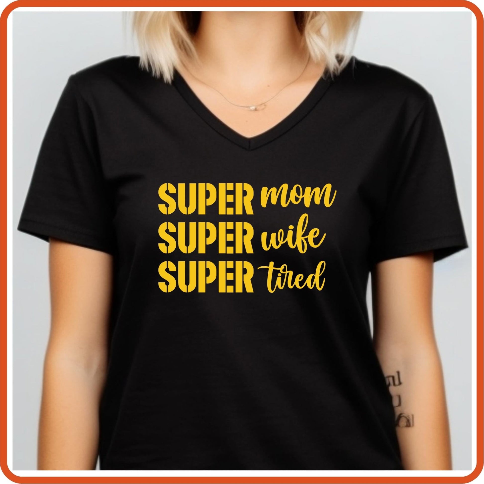 Mother's Day Graphic T Shirts| Unisex | SEC Apparel | Super Mom Wife Tired - secapparelonline