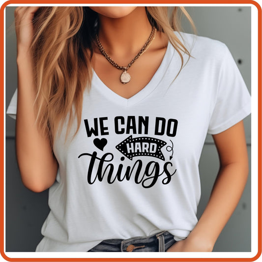 Mother's Day Graphic T Shirts| Unisex | SEC Apparel | We Can Do Hard Things - secapparelonline