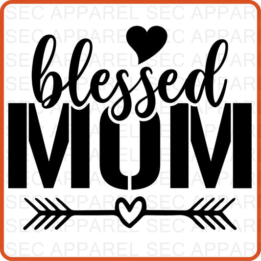 Mother's Day Iron On Decals Patches transfers vinyl for shirts, clothing | SEC Apparel | Blessed Mom - secapparelonline