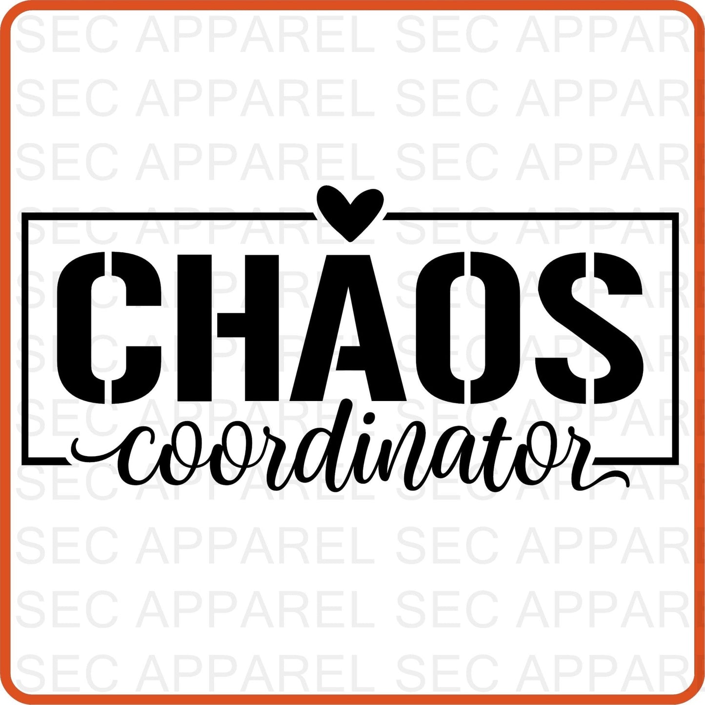 Mother's Day Iron On Decals Patches transfers vinyl for shirts, clothing | SEC Apparel | Chaos Coordinator - secapparelonline