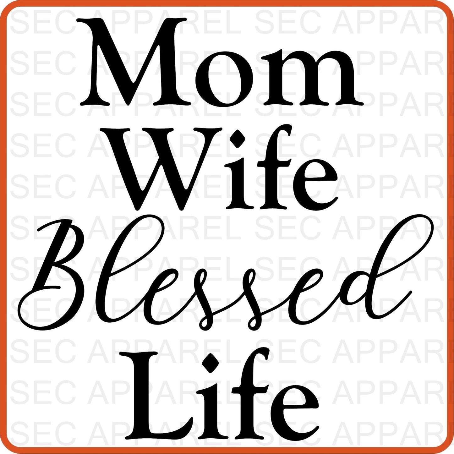 Mother's Day Iron On Decals Patches transfers vinyl for shirts, clothing | SEC Apparel | Mom Wife Blessed Life - secapparelonline