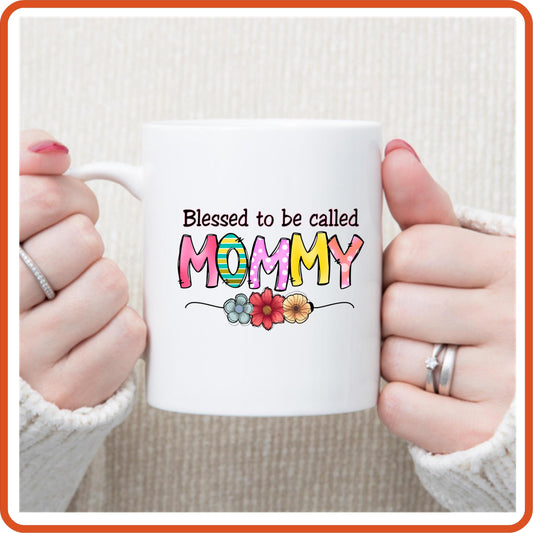 Mother's Day Mugs -11oz Coffee Mug |  Gift | SEC Apparel | Blessed to be called Mommy