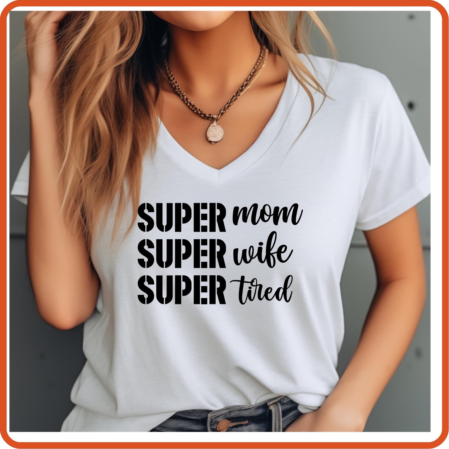 Mother's Day Graphic T Shirts| Unisex | SEC Apparel | Super Mom Wife Tired