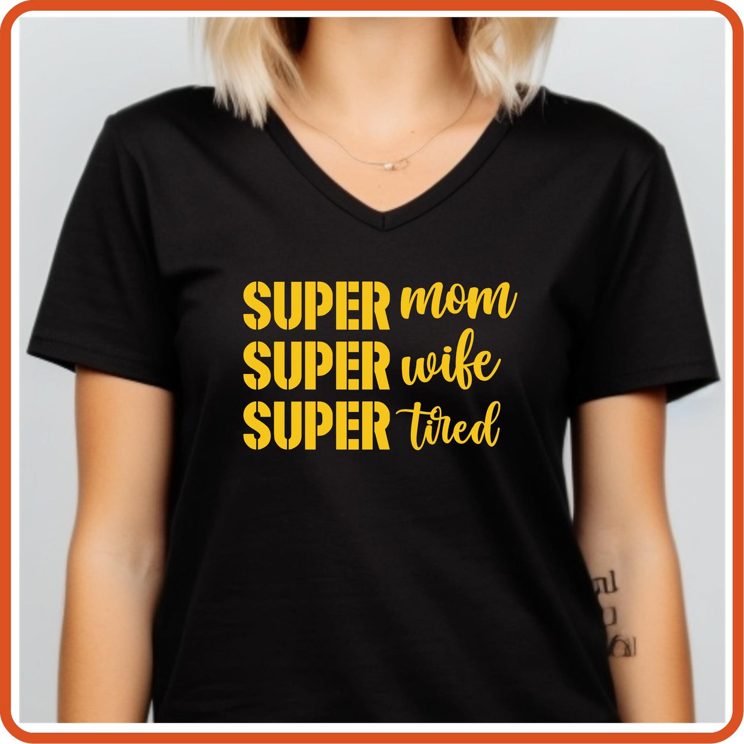 Mother's Day Graphic T Shirts| Unisex | SEC Apparel | Super Mom Wife Tired