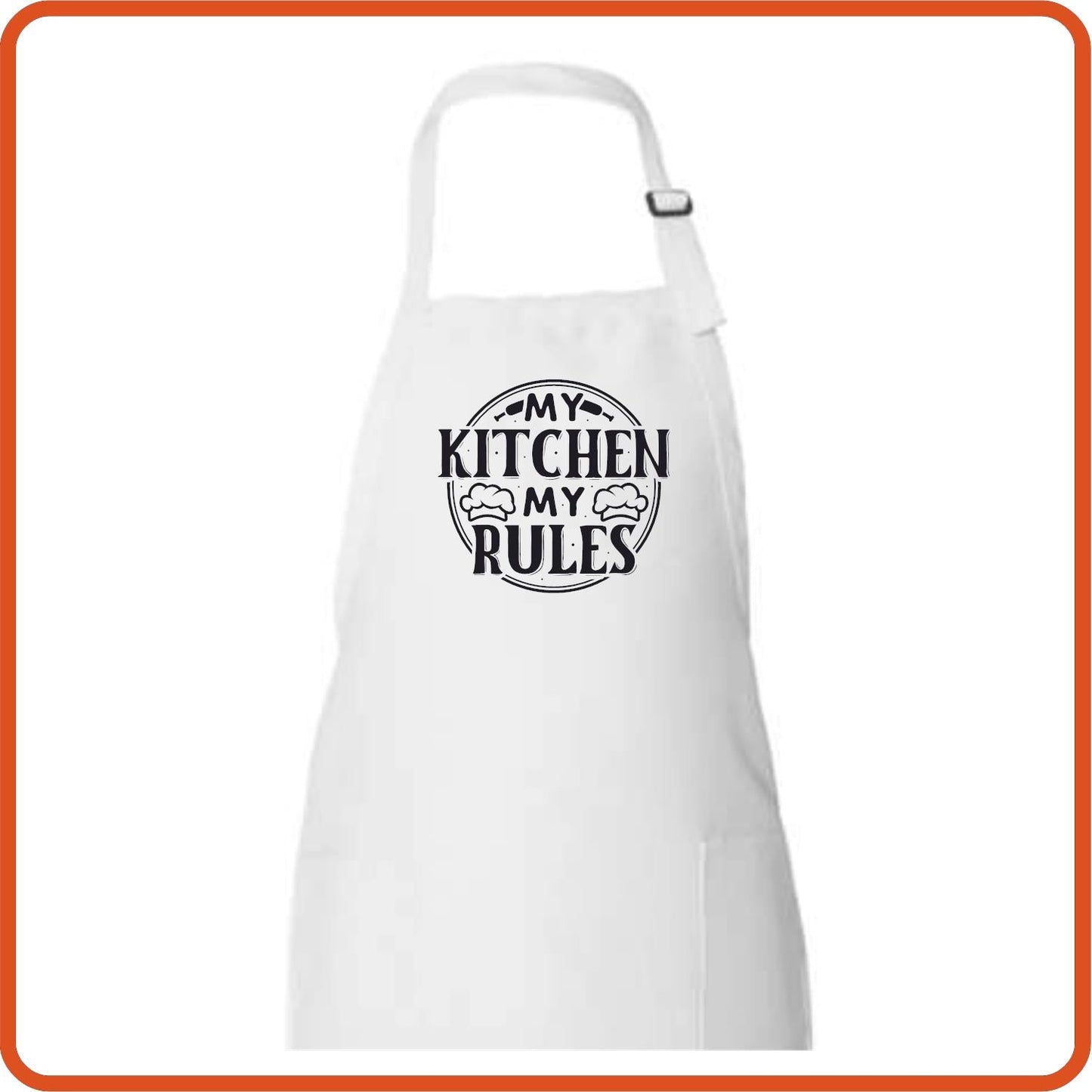 My Kitchen My Rules | Apron by SEC Apparel - secapparelonline