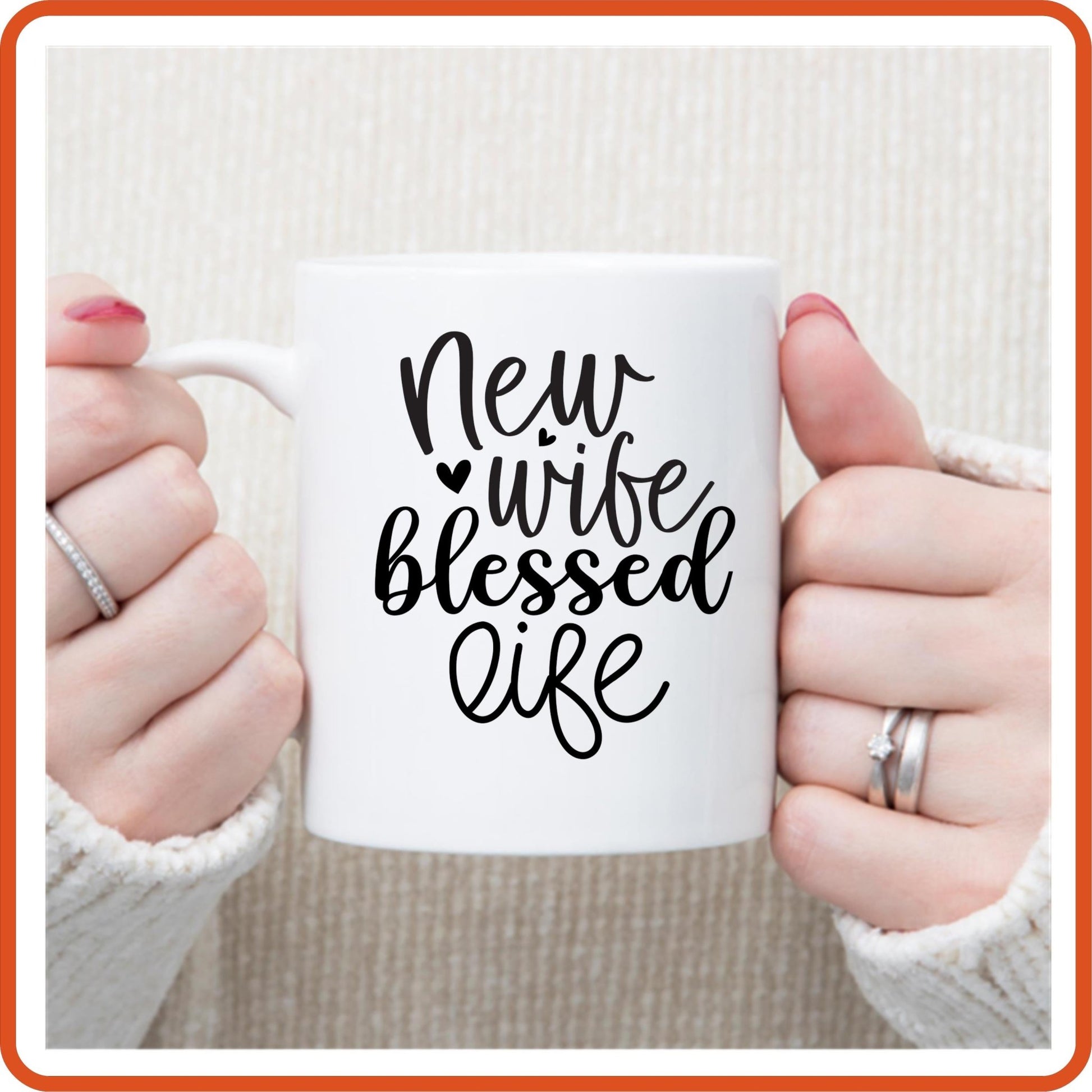 New Wife Blessed Life | Wedding Mug - 11oz Mug by SEC Apparel - secapparelonline