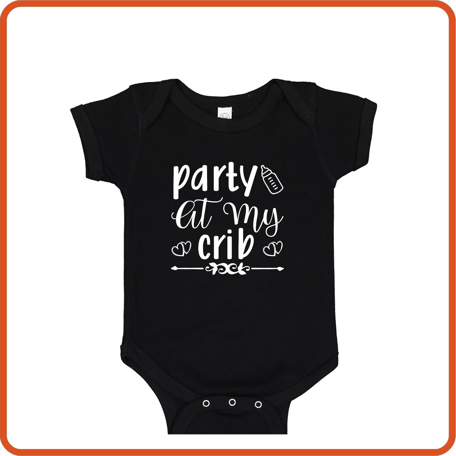 Party at My Crib | New Baby Shirt Bodysuit Onesies by SEC Apparel - secapparelonline