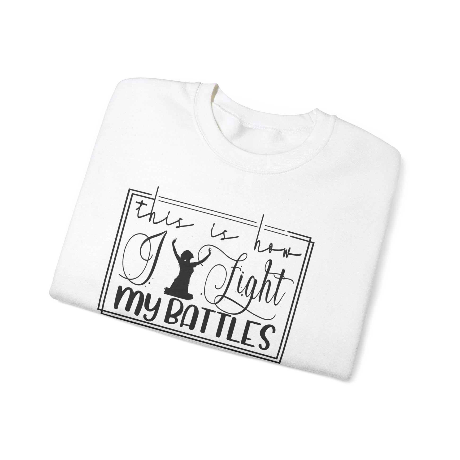 Religious Sweatshirt Hoodie | Unisex | SEC Apparel | This is how I fight my battles - secapparelonline