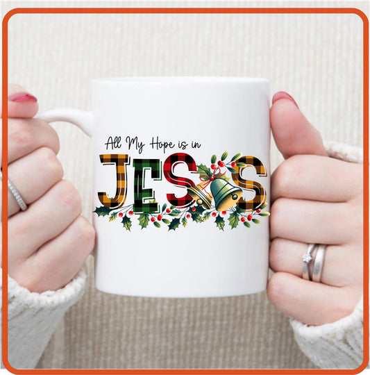 All My Hope Is In Jesus | Christian | Religious Mugs -11oz Coffee Mug by SEC Apparel